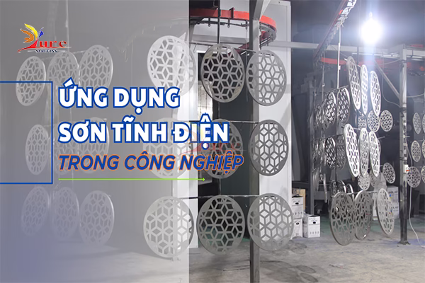 Ứng dụng sơn tĩnh điện trong công nghiệp